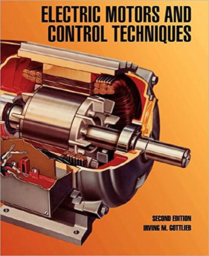 Electric Motors & Control Techniques - High Performance Industrial & DIY Automation Solutions for Factories, Robotics & Home Projects