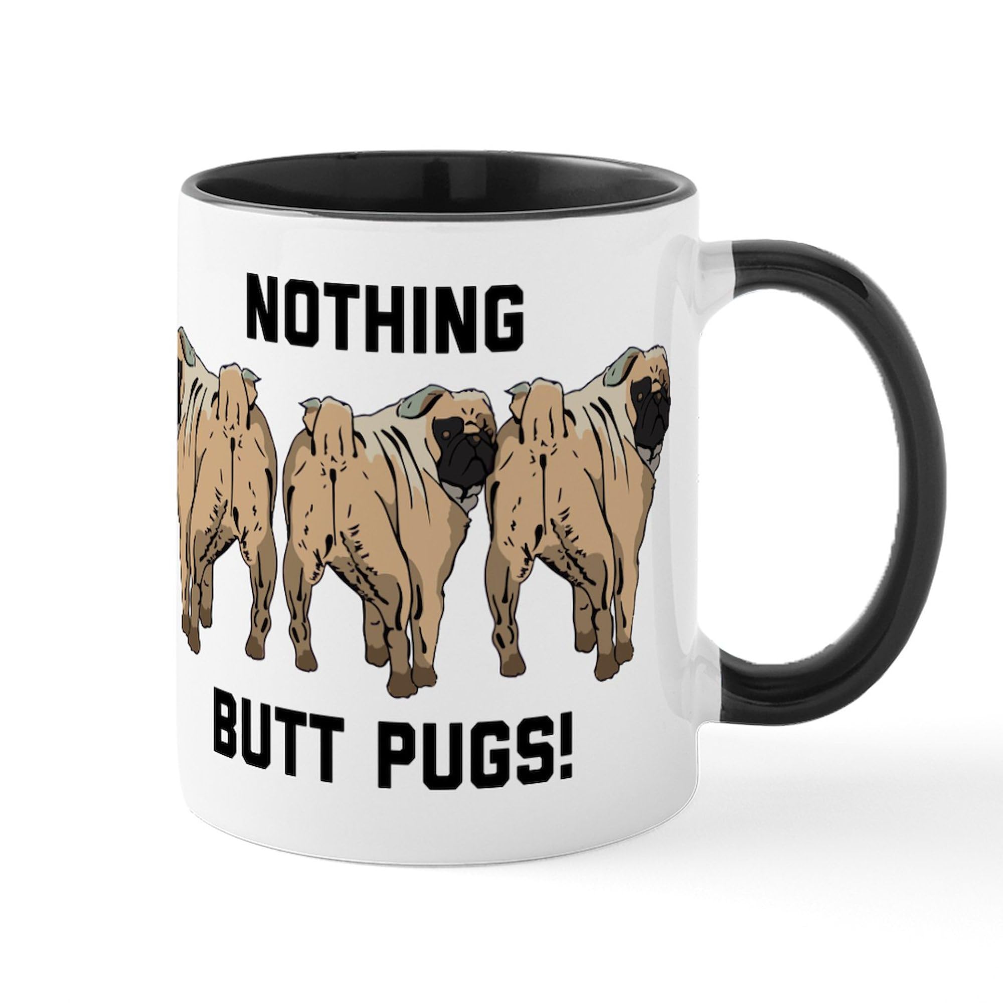 11 oz (325 ml) Ceramic Coffee Mug - Nothing Butt Pugs Design | Funny Dog Lover Gift | Perfect for Home, Office & Coffee Breaks