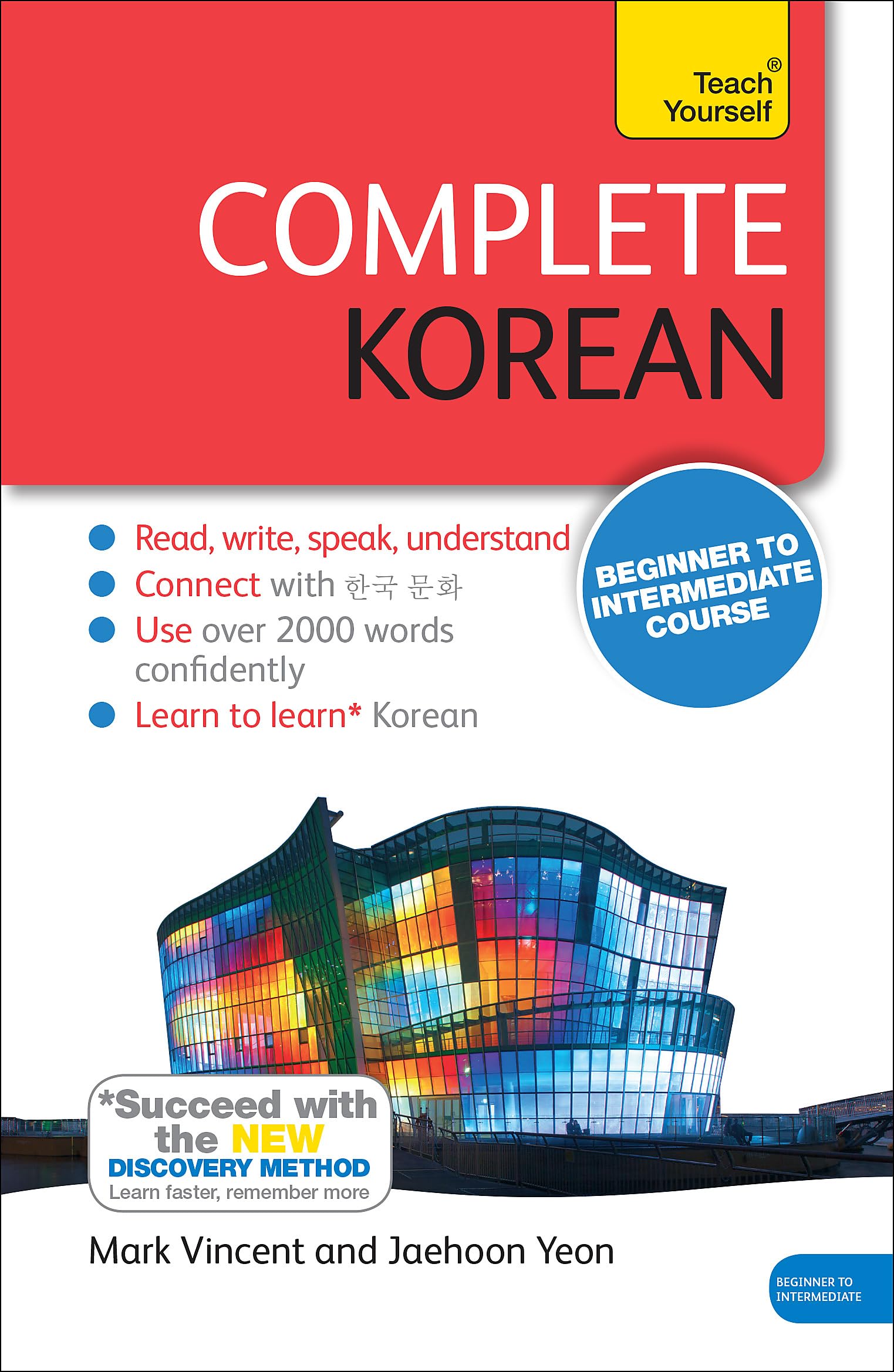 Complete Korean Beginner to Intermediate Language Course - Learn to Read, Write & Speak Korean | Self-Study Textbook for Adults & Teens | Perfect for Travel, Business & K-Pop Fans