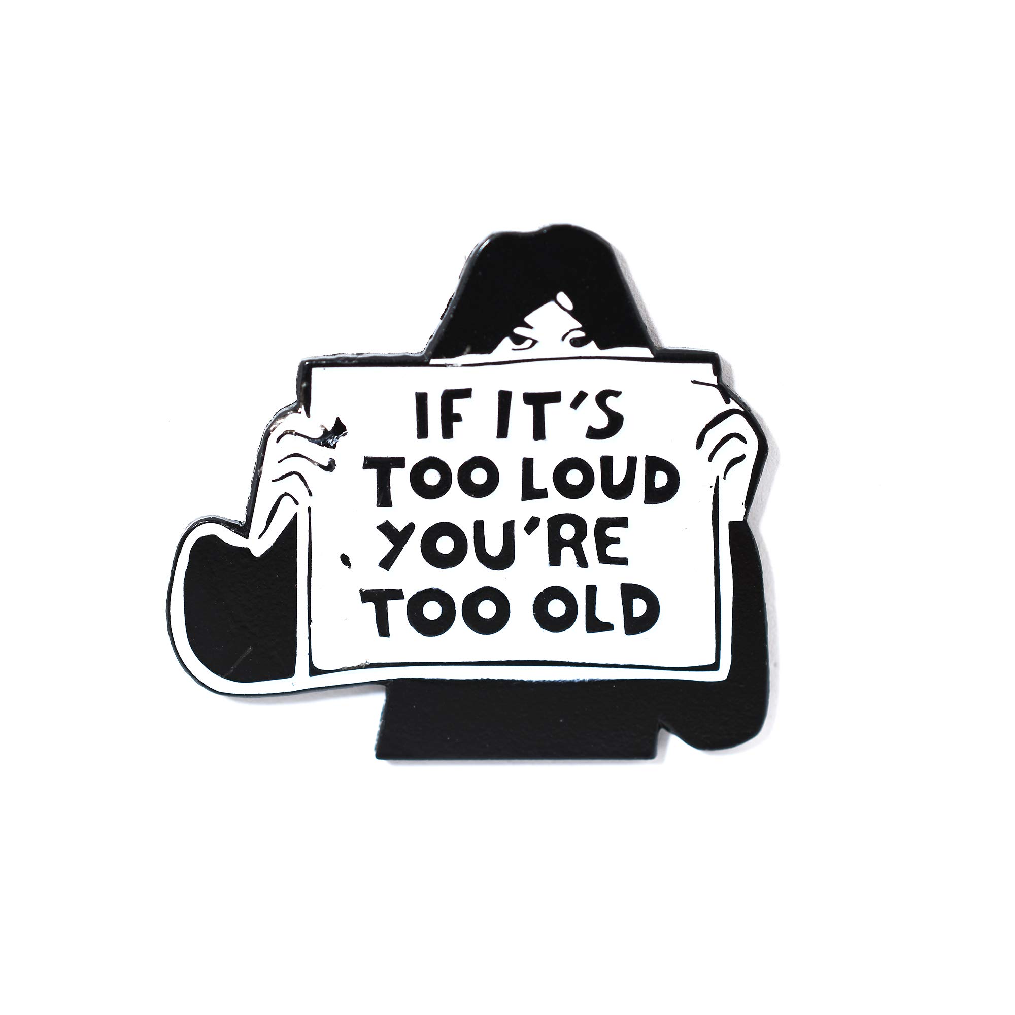 Vintage Music Pin for Music Lovers & Collectors - If It's Too Loud You're Too Old Lapel Hat Badge - Perfect for Concerts, Gifts & Rock Fan Accessories
