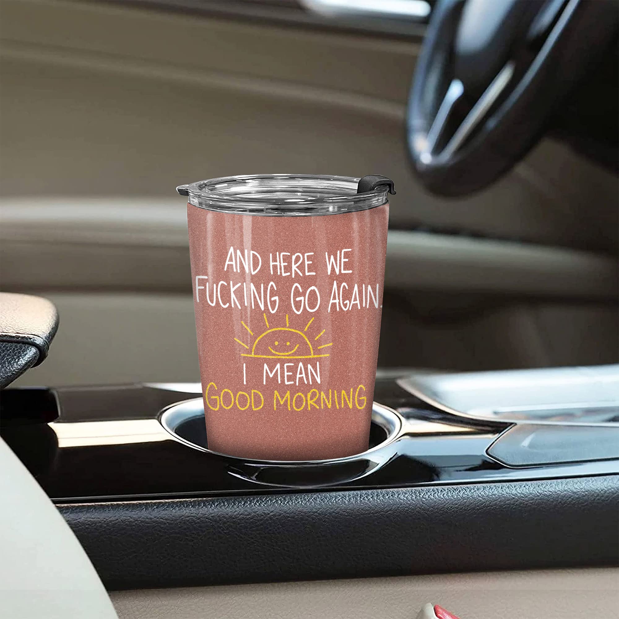 20 oz Insulated Tumbler with Lid - Funny Sarcastic 'Here We Go Again I Mean Good Morning' Coffee Mug - Perfect Gift for Women, Mom, Friends & Coworkers - Great for Office, Travel & Daily Coffee Routine