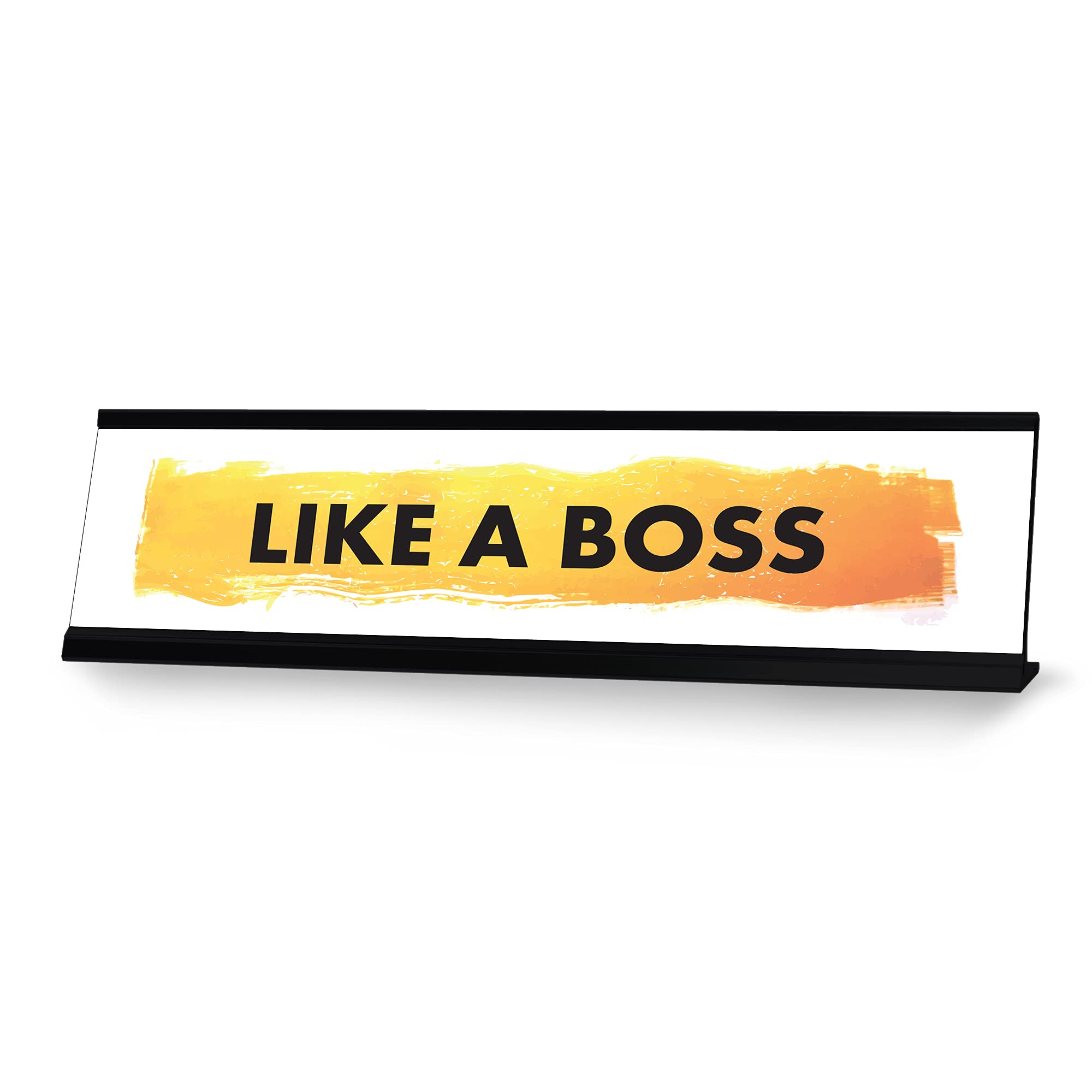 Like a Boss Desk Sign - Premium Novelty Nameplate (2 x 8 Inches) - Perfect Office Decor for Motivation & Professional Workspace