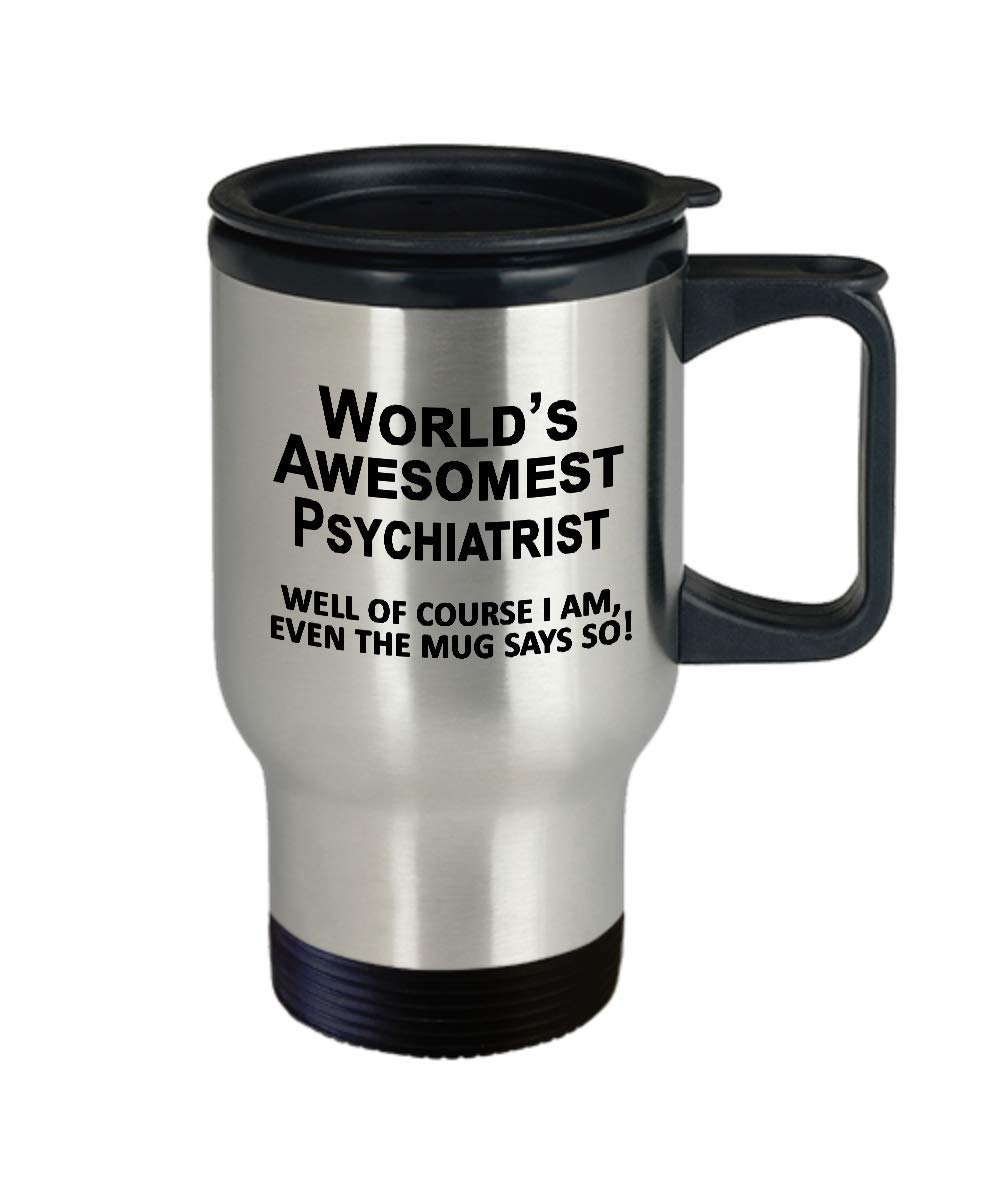 World's Greatest Psychiatrist Mug - 14 oz Stainless Steel Double Wall Insulated Travel Tumbler with Lid - Perfect Gift for Doctors, Birthday & Holidays - Ideal for Coffee, Tea & Hot Beverages at Office or Clinic