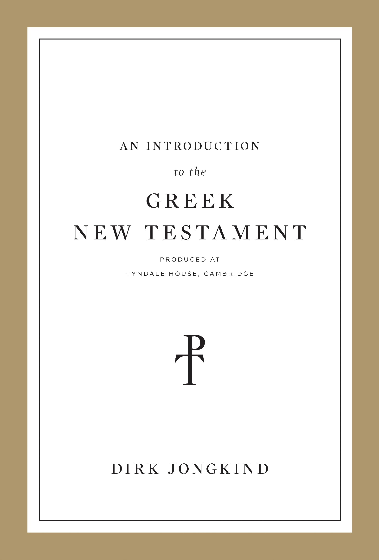 Tyndale House Greek New Testament Cambridge Edition - Bible Study, Theology Research & Academic Reference