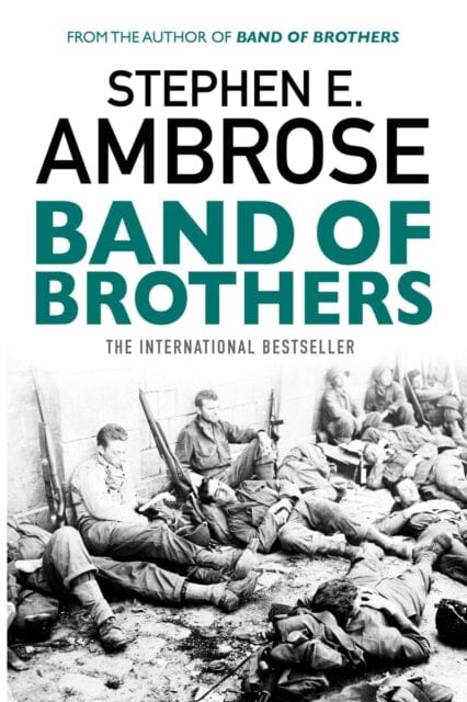 Band Of Brothers by Stephen E. Ambrose - WWII Historical Nonfiction Book - Perfect for History Buffs & Military Enthusiasts