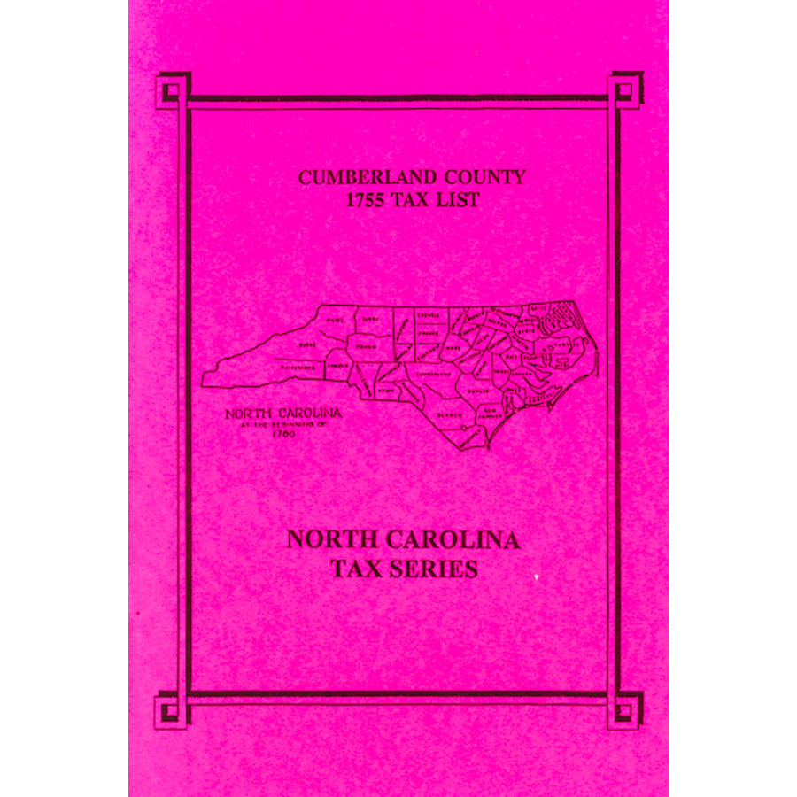 1755 Cumberland County North Carolina Tax List - Historical Genealogy Records for Ancestry Research & Family History Studies