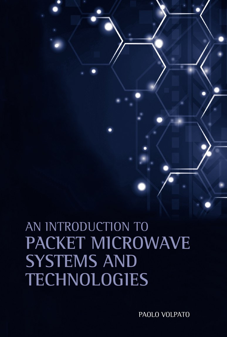Packet Microwave Systems and Technologies Guide | High-Speed Wireless Communication Solutions for Telecom & Enterprise Networks