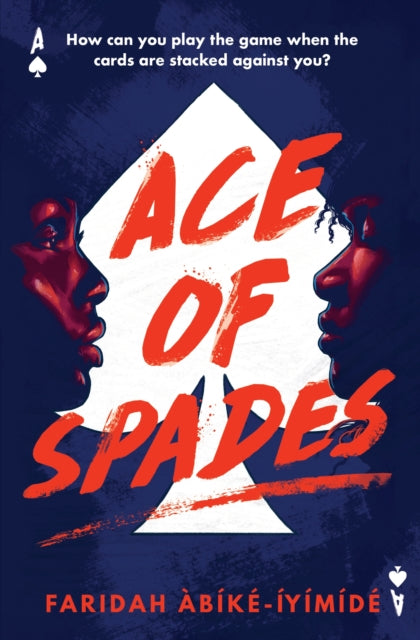 Ace of Spades by Faridah Abike Iyimide - Thriller Novel for Young Adults | Mystery & Suspense Book | Perfect for Book Clubs & Reading Enthusiasts