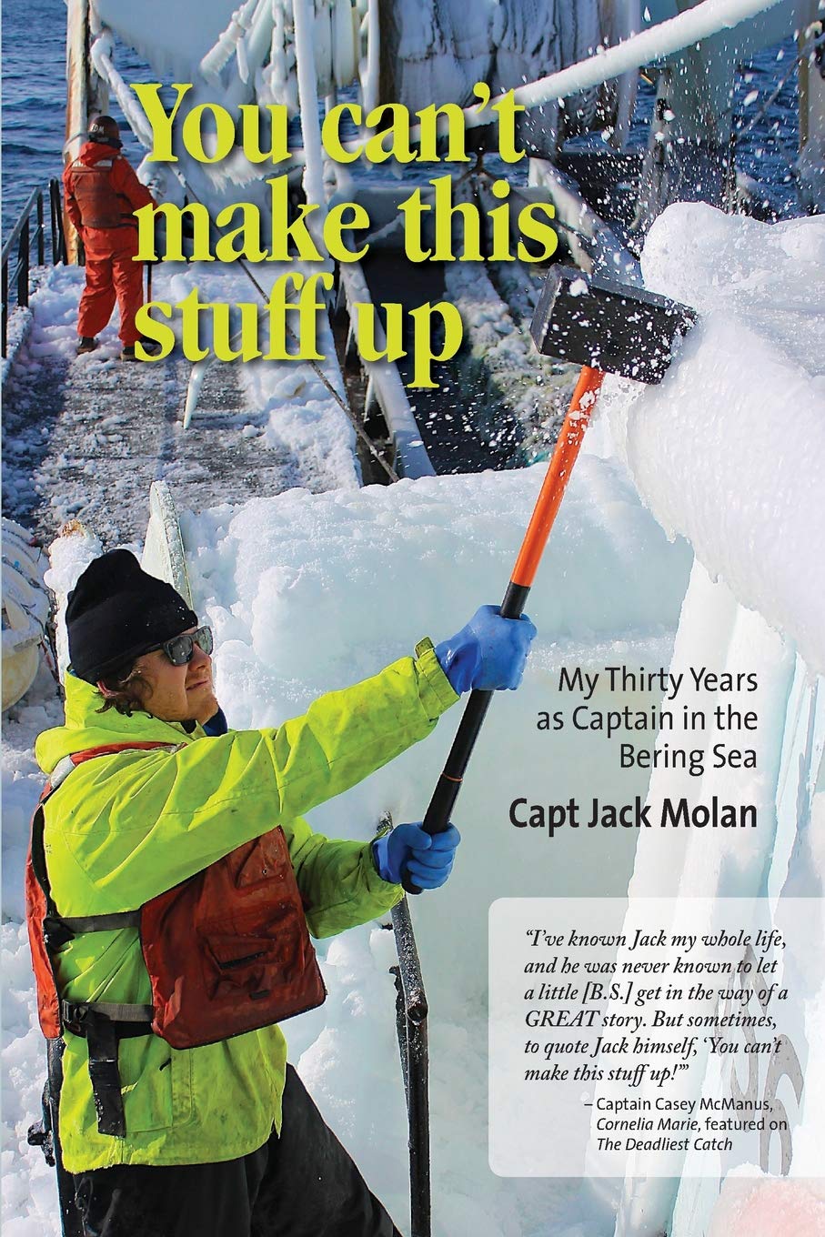 Captain's Memoir: 30 Years of Adventures in the Bering Sea - True Fishing Stories & Life Lessons for Outdoor Enthusiasts