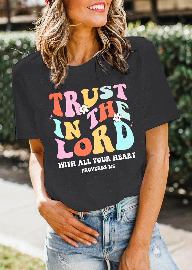 Christian Women's Jesus Faith T-Shirt - Trust in The Lord Inspirational Tee with Floral Design | Church Wear, Bible Study Outfit & Everyday Faith Apparel