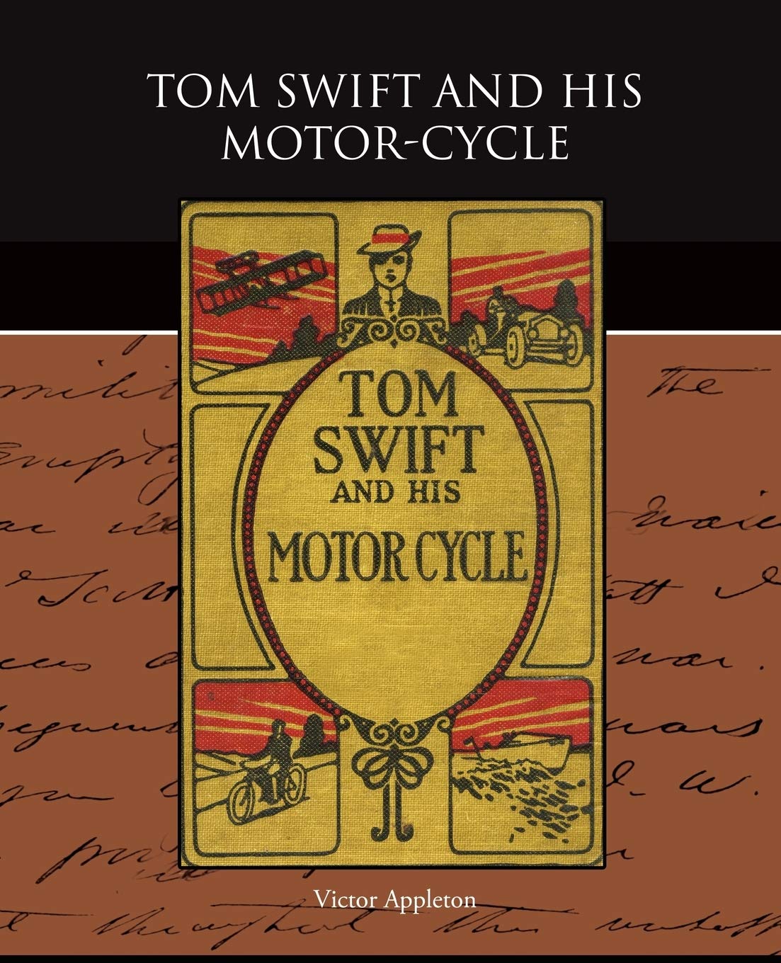 Tom Swift and His Motor-Cycle - Adventure Book for Teens & Young Adults - Perfect for Reading, Gifts & Classroom Libraries