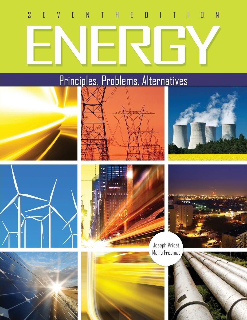 Energy: Principles, Problems & Alternative Solutions - Renewable Energy Guide for Home, Business & Sustainable Living