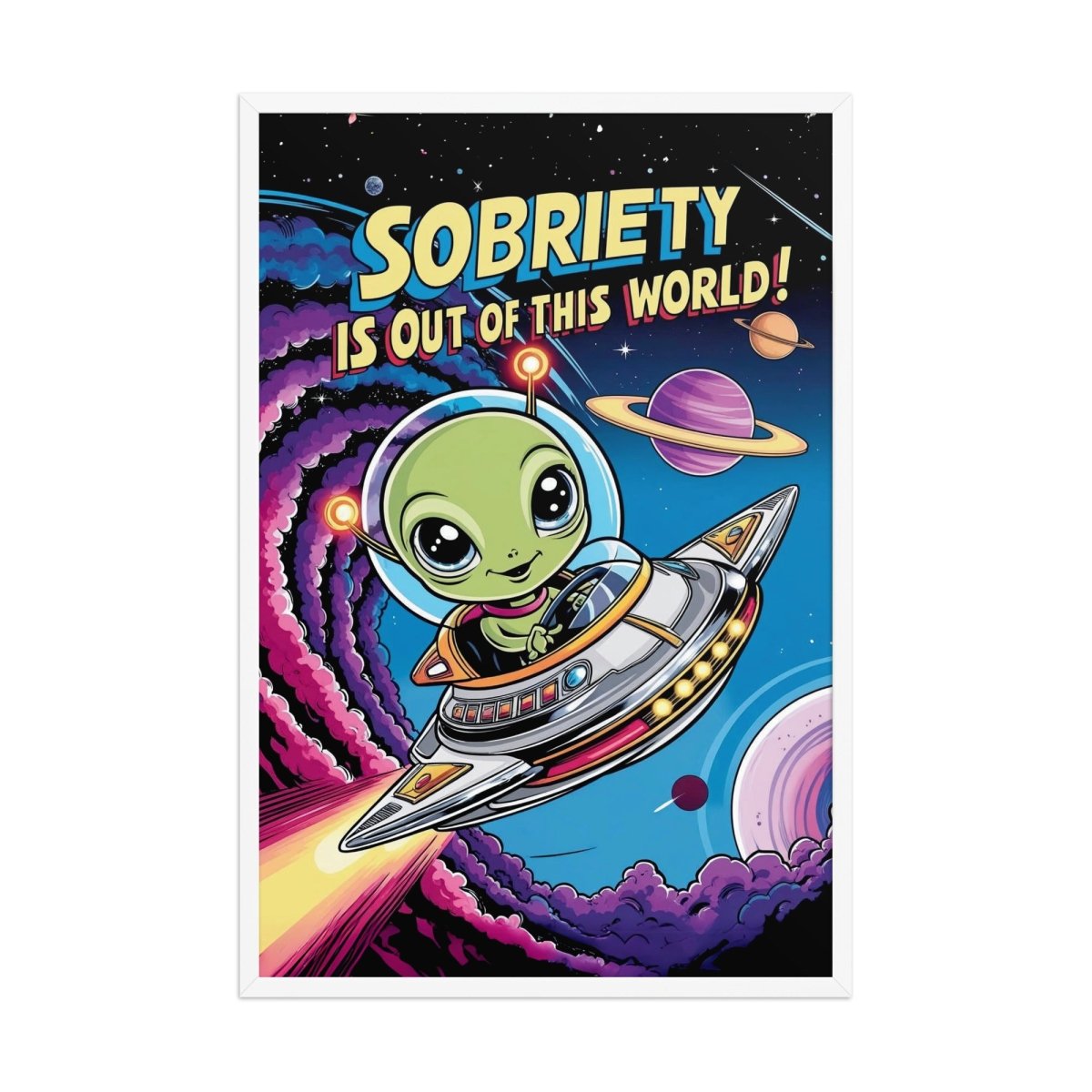 Out of This World Sobriety Framed Poster - Motivational Wall Art for Home, Office & Recovery Spaces