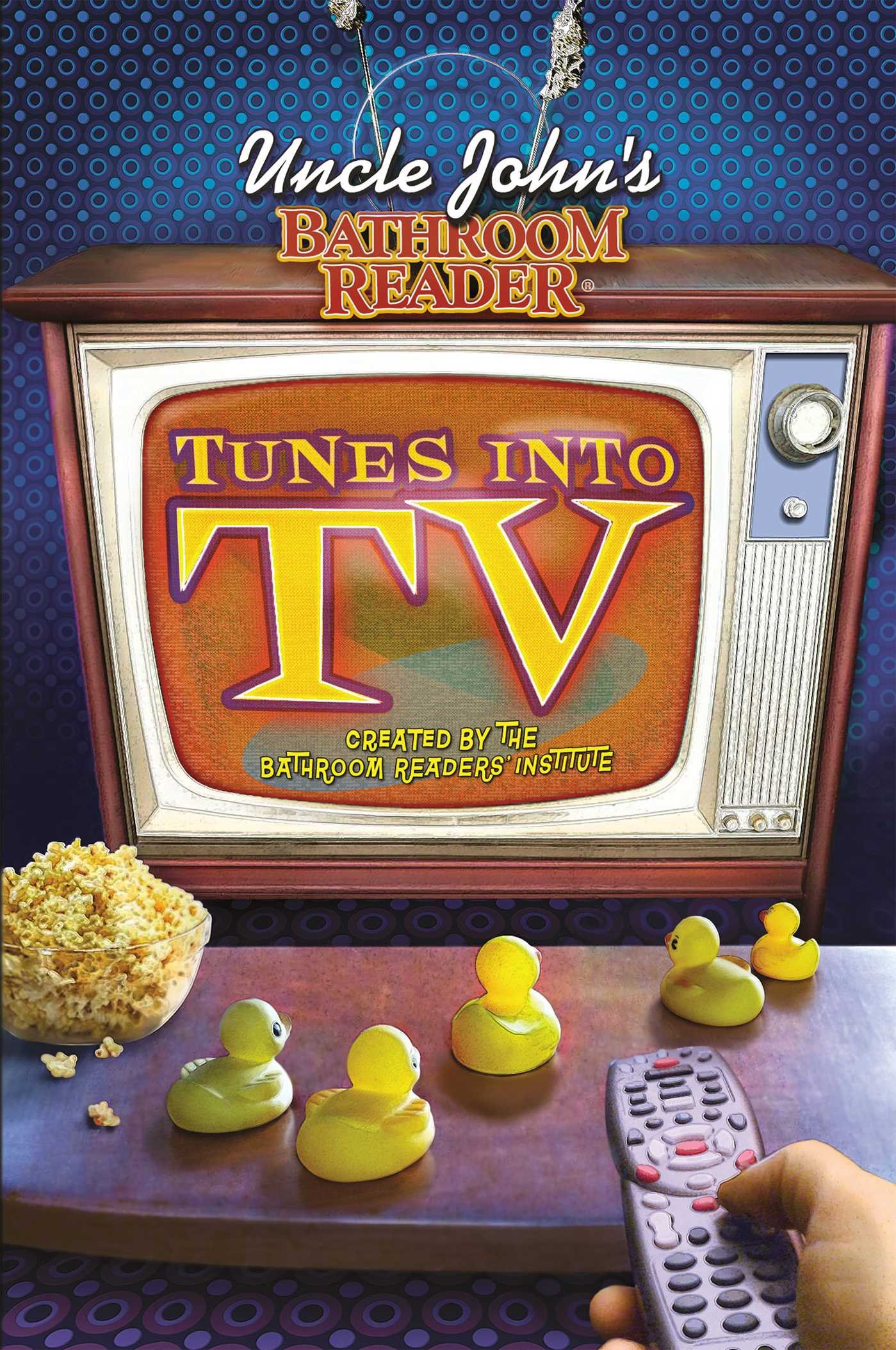 Uncle John's Bathroom Reader: TV Trivia & Fun Facts Book - Perfect for Bathroom Reading, Travel Entertainment & Pop Culture Gifts