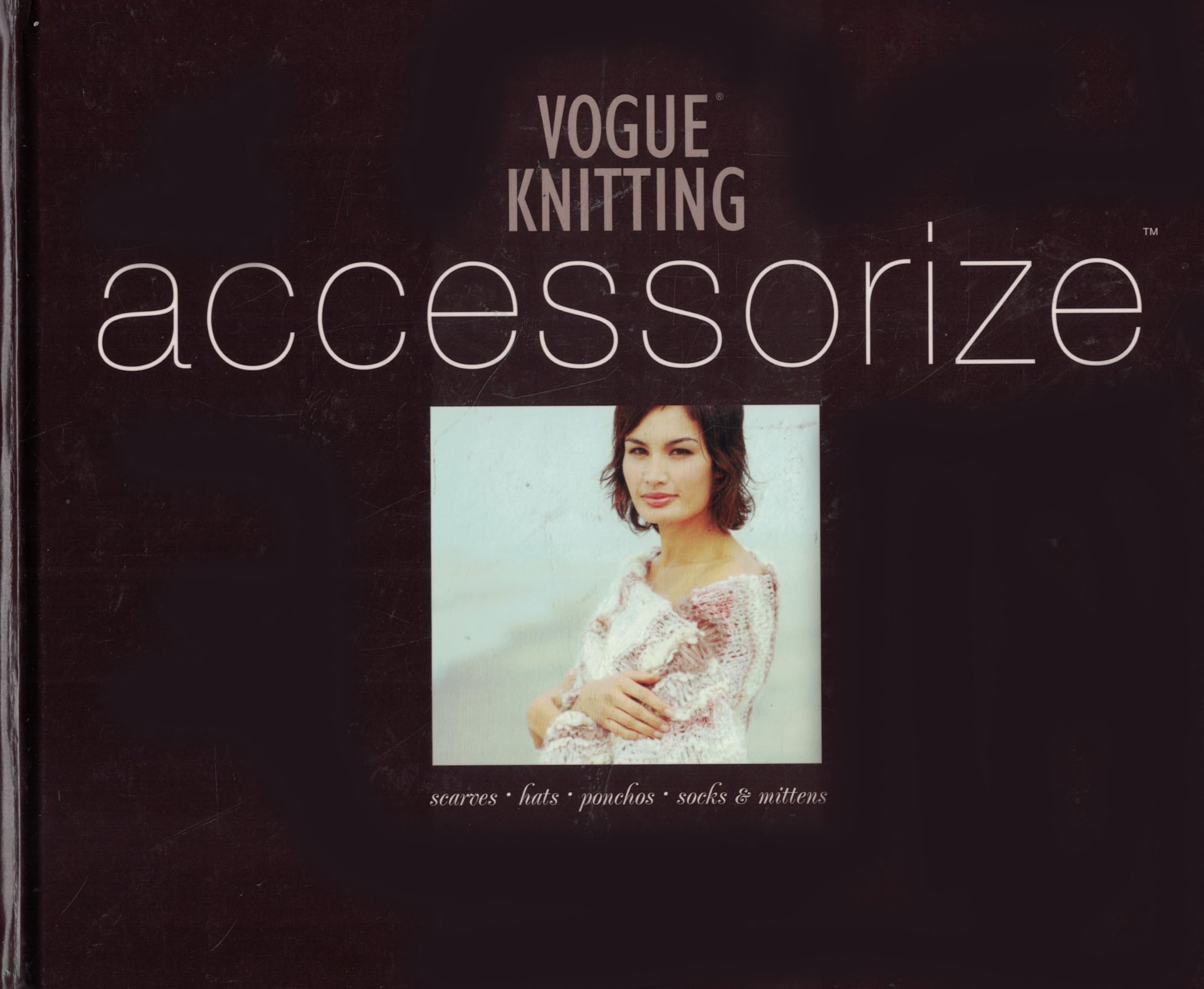Vogue® Knitting Accessories: Scarves, Hats, Ponchos, Socks & Mittens for Women - Cozy Winter Fashion & Handmade Knitwear Gifts for Holidays