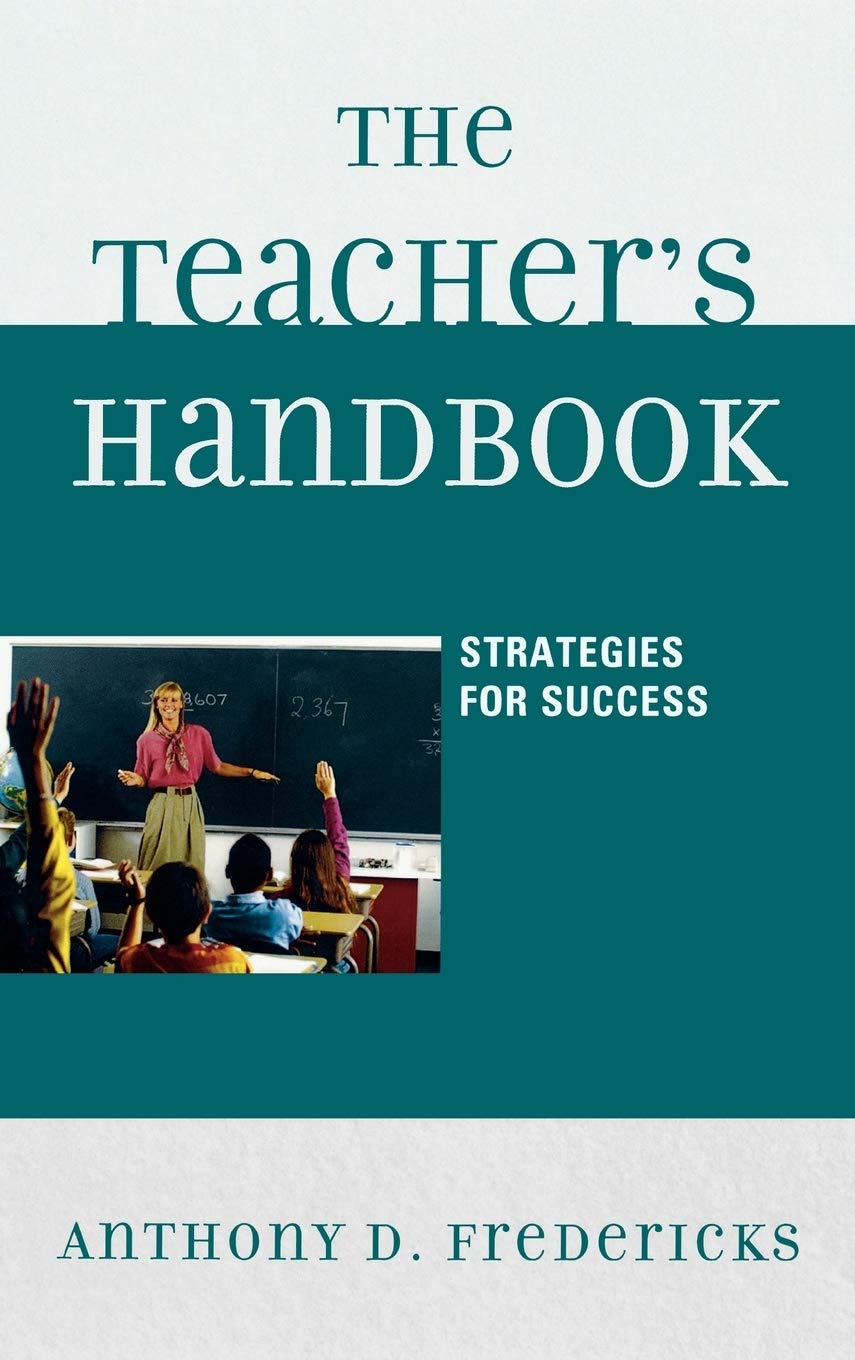 Teacher's Handbook: Success Strategies for Classroom & Online Teaching