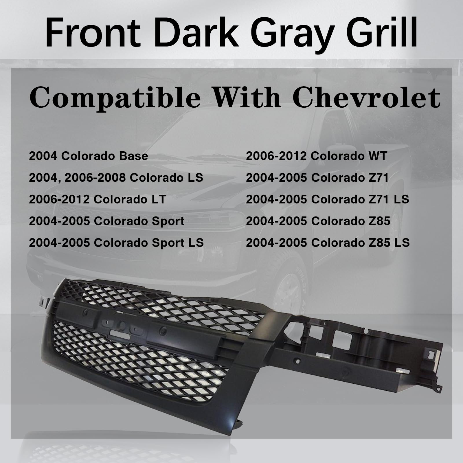 Dark Gray Front Grille with Mesh Insert for 2004-2012 Chevrolet Colorado (No Center Bar) - Upgrade Your Truck's Style & Protection for Off-Road & Daily Driving