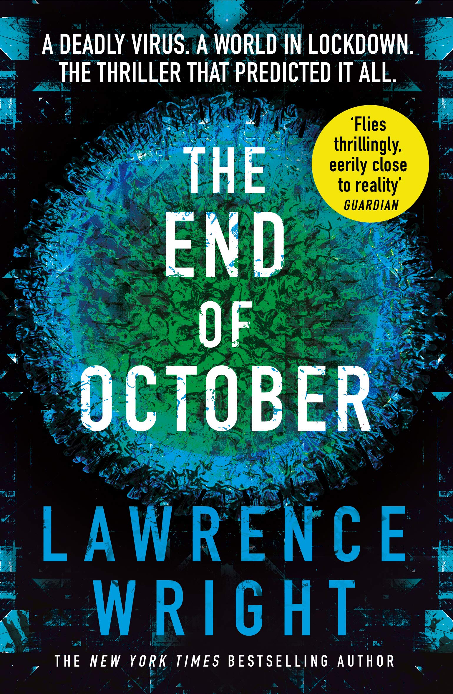 The End of October - Best-Selling Novel by Lawrence Wright | Gripping Pandemic Thriller & Political Suspense | Perfect for Book Clubs, Travel Reading & Fiction Lovers