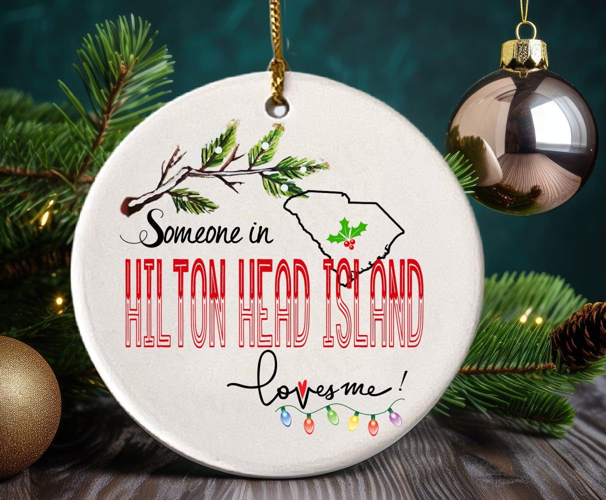 Hilton Head Island South Carolina Souvenir Christmas Ornament 2024 - 'Someone in Hilton Head Island SC Loves Me!' - 3