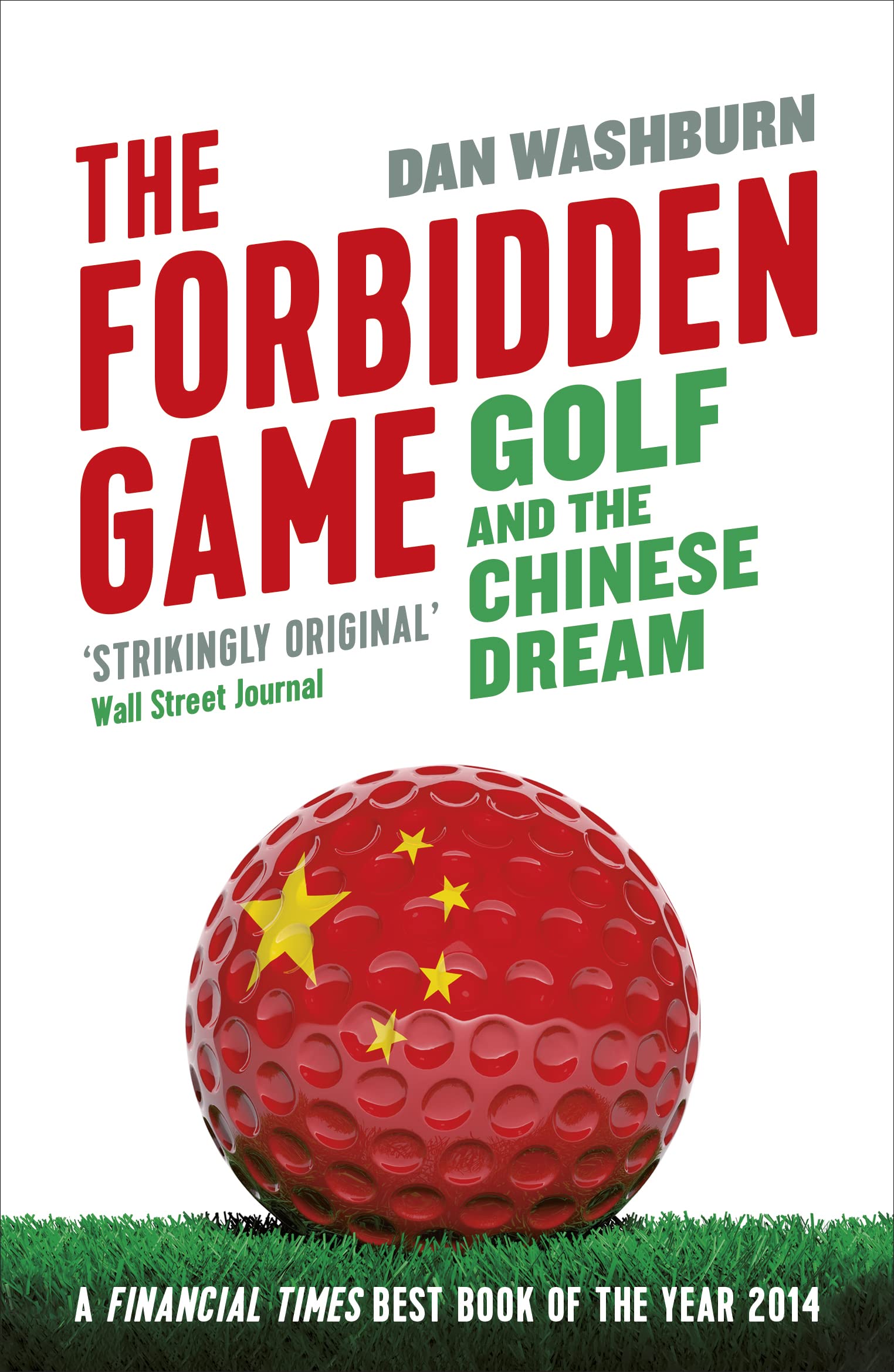Forbidden Game: Golf and the Chinese Dream - Political Satire Novel About Modern China | Perfect for Book Clubs & Political Science Discussions