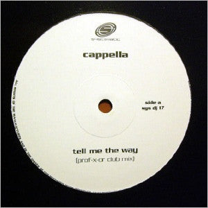Cappella – Tell Me The Way / Move On Baby – Systematic Records SYSDJ17 – Perfect for DJ Sets & Dance Music Collections