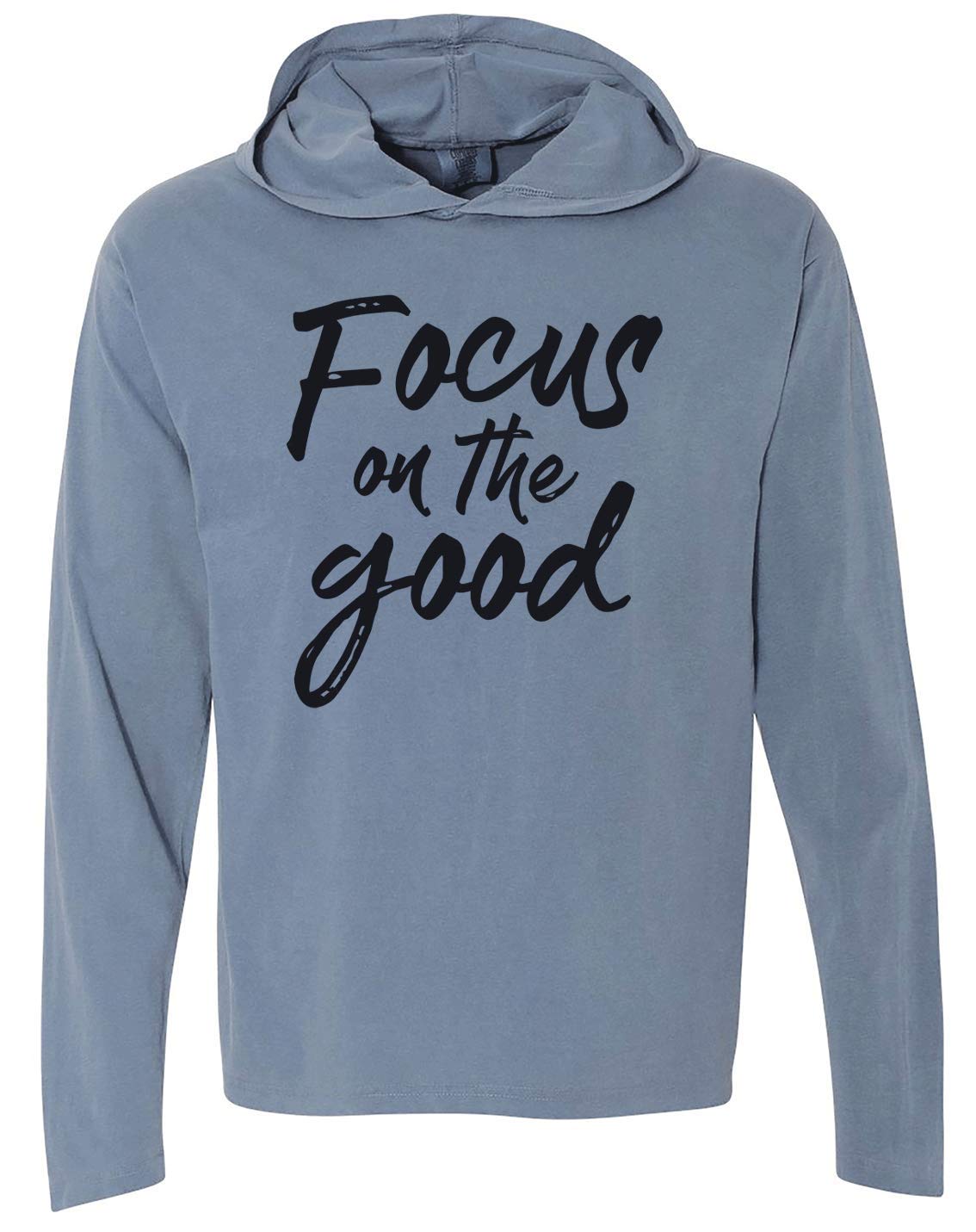 7 ate 9 Apparel Unisex Focus On The Good Inspirational Blue Hoodie - Motivational Sweatshirt for Men & Women - Perfect for Casual Wear, Gym, and Outdoor Activities