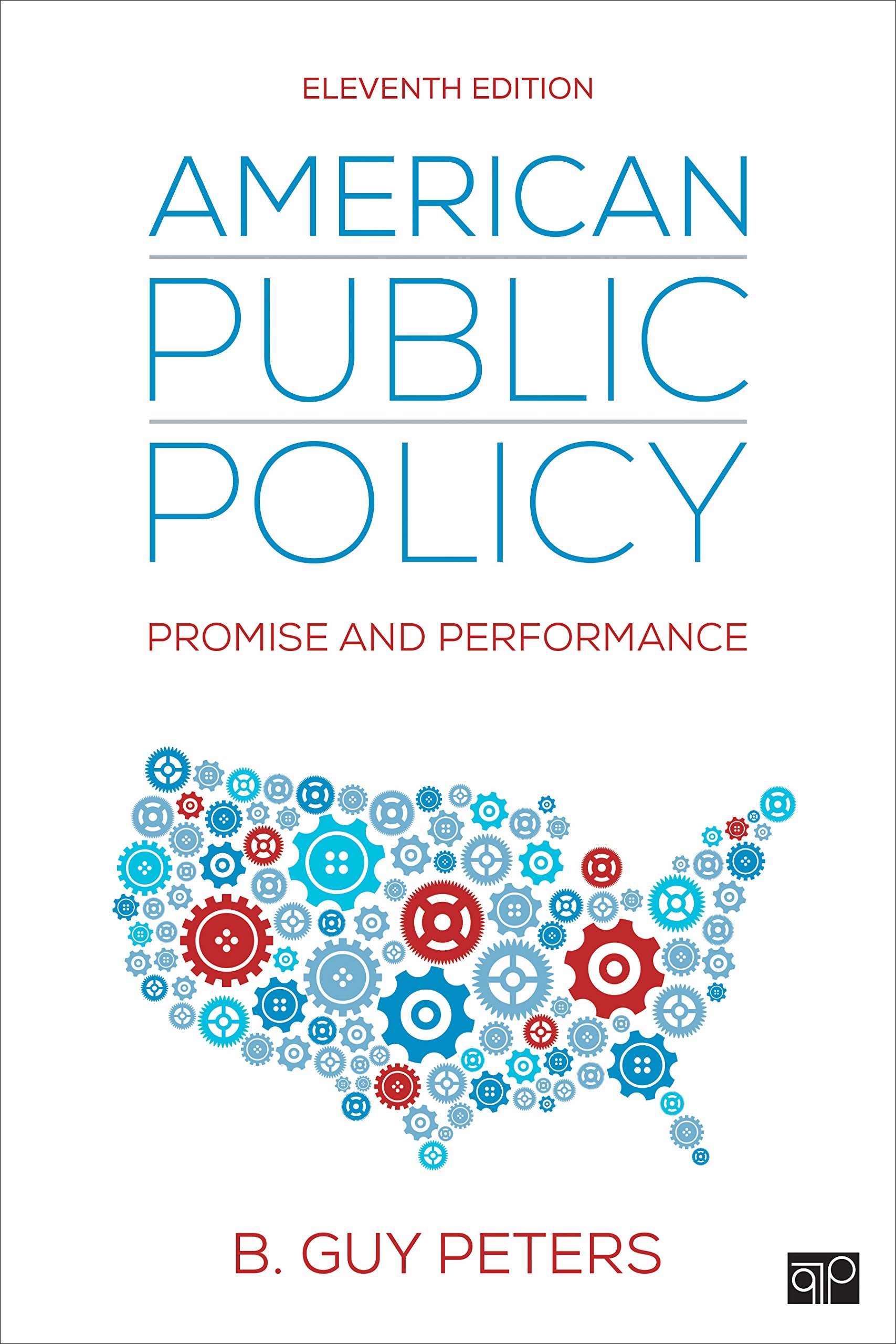 American Public Policy: Promise and Performance - Analysis of US Government Programs & Political Impact | For Students, Researchers & Policy Makers