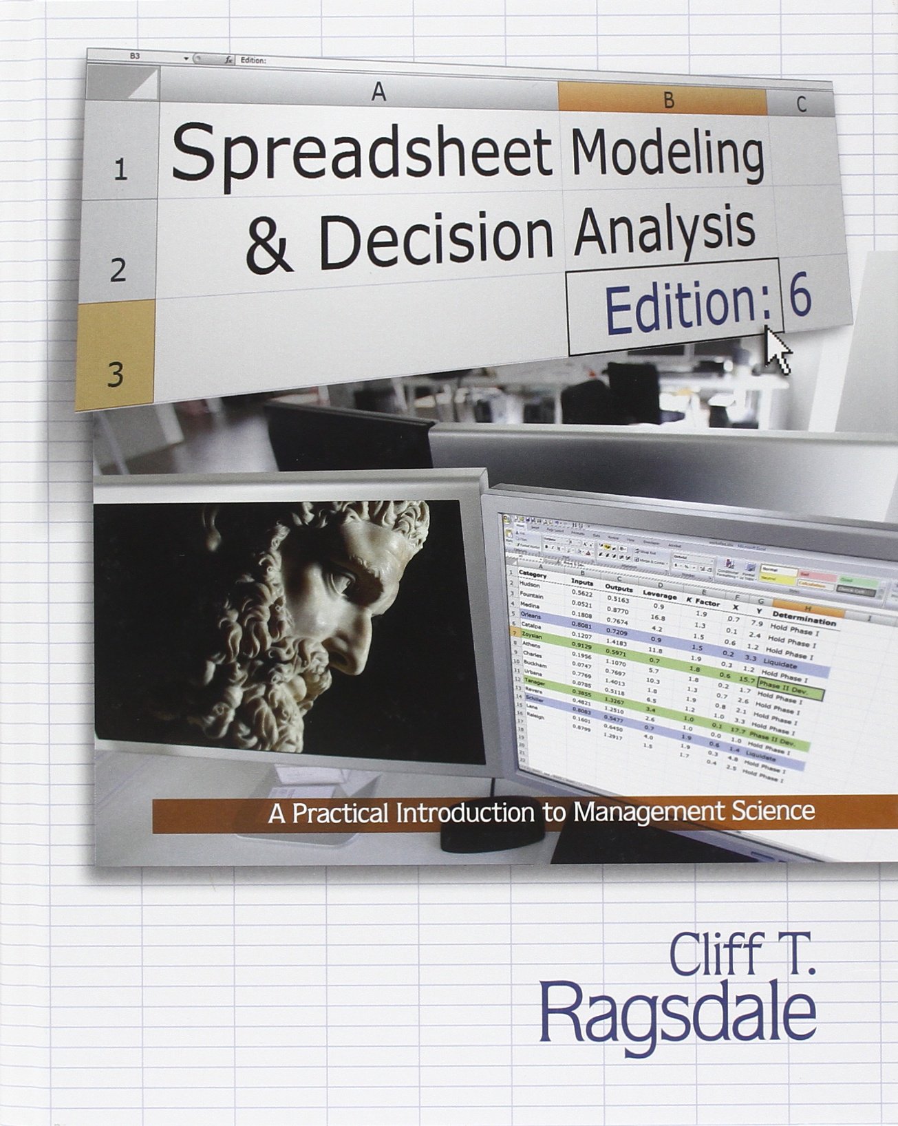 Spreadsheet Modeling & Decision Analysis: Practical Introduction to Management Science with Printed Access Card | Business Analytics Textbook for MBA Students & Professionals | Excel Data Analysis & Strategic Decision-Making Guide