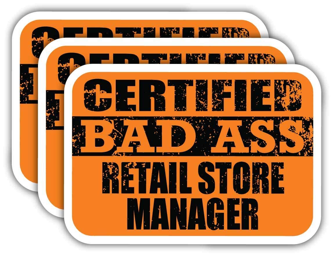 Certified Bad Ass Store Manager Stickers - Funny Job Gift for Office & Cars