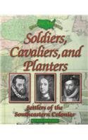 Settlers of the Southeastern Colonies: Soldiers, Cavaliers, and Planters in Early American History - Perfect for US History Students and Colonial Era Enthusiasts