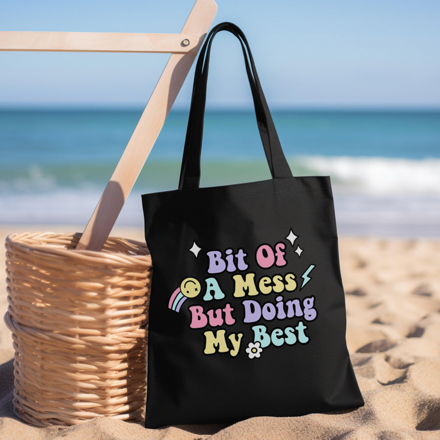 Best Funny Motivational Tote Bag - 'Bit of a Mess, Doing My Best' Slogan - Perfect for Work, Gym & Everyday Use