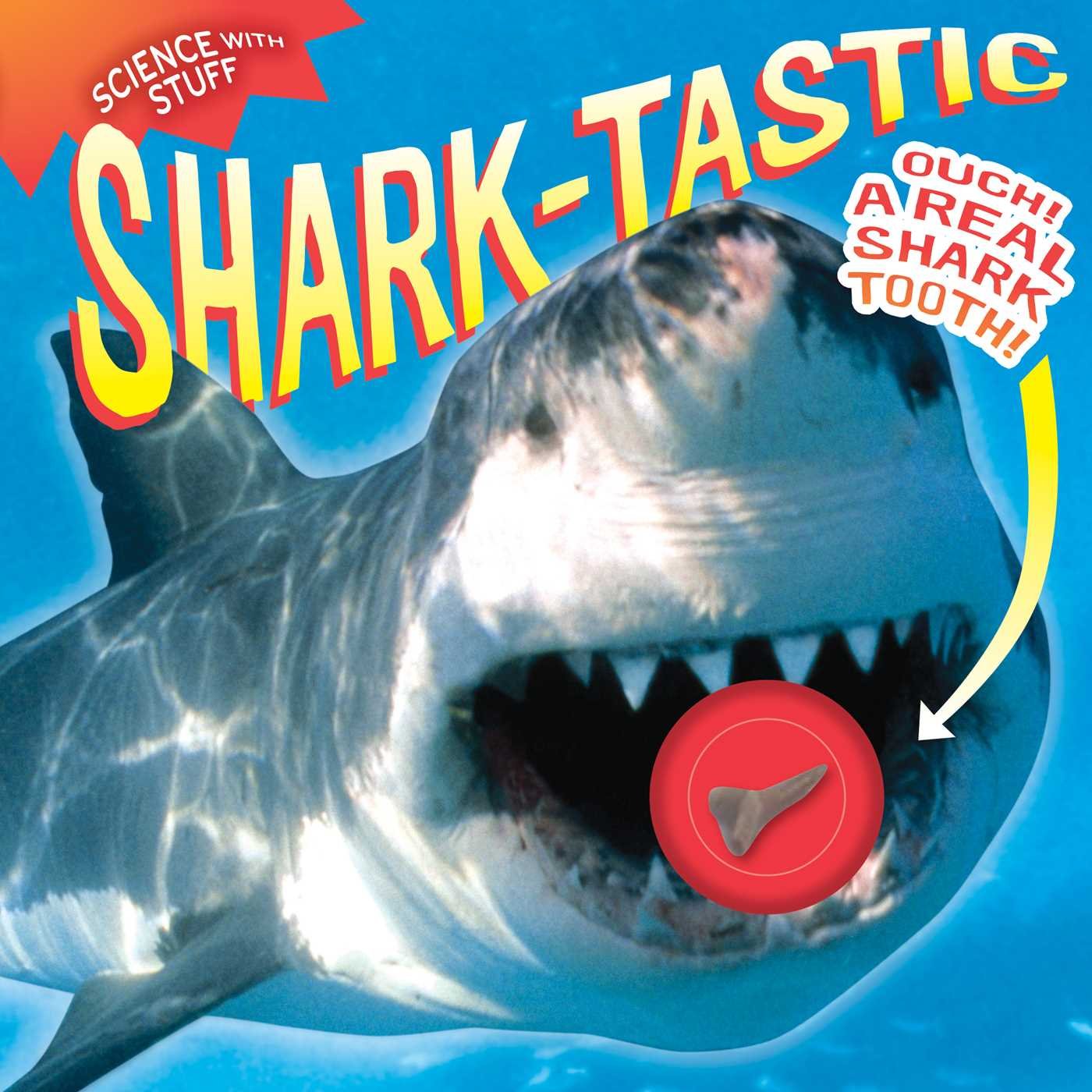 Shark-tastic! (Science with Stuff) - Fun Educational Book for Kids About Sharks, Marine Biology Learning & Ocean Exploration