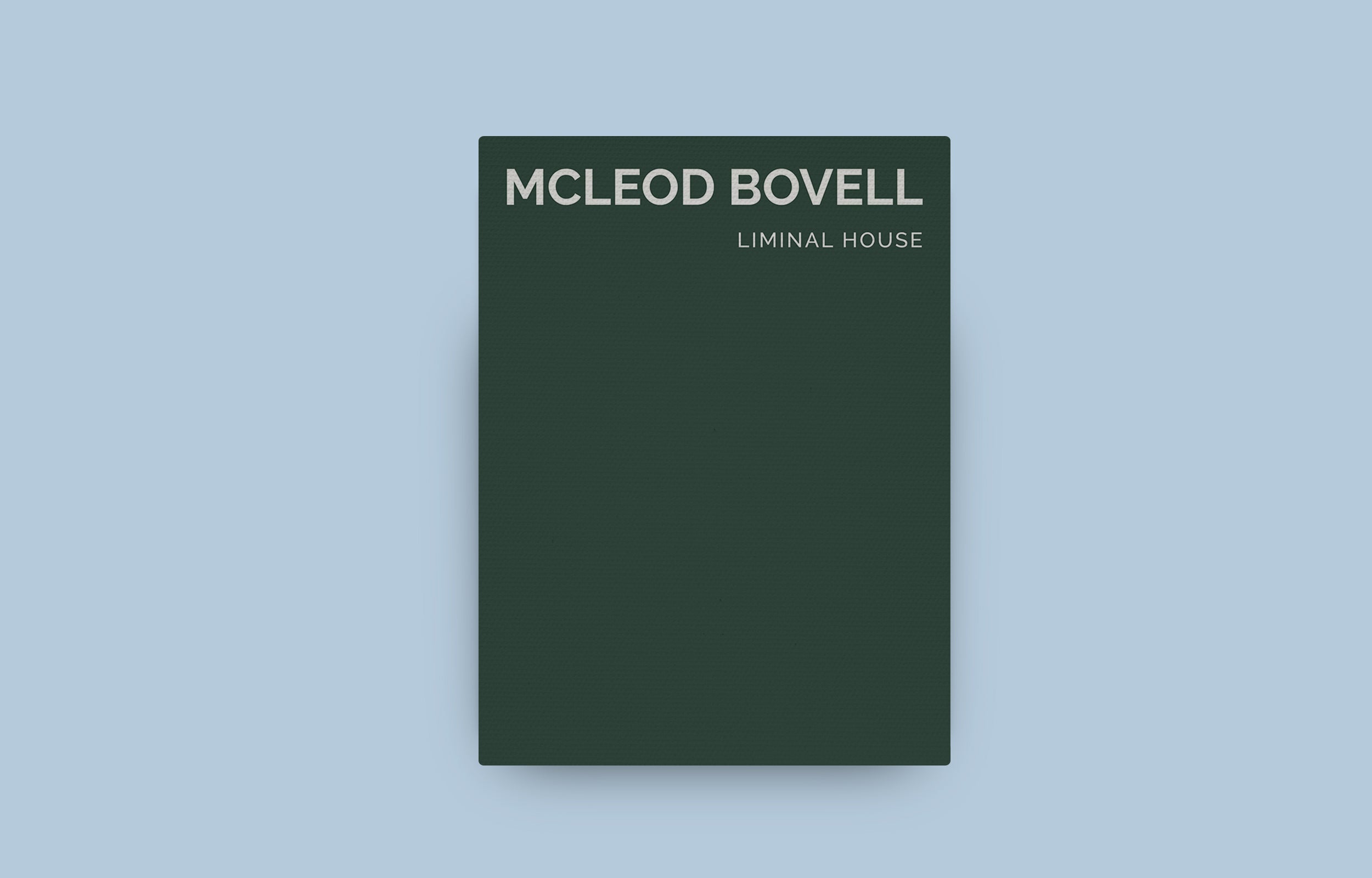 Liminal House: McLeod Bovell - Limited Edition Masterpiece Series with Slipcase | Architectural Design Book for Collectors & Home Decor Enthusiasts