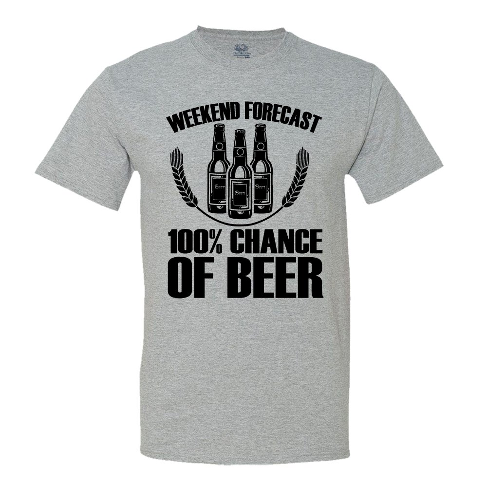 Funny Beer T-Shirt for Men - Weekend Forecast 100% Chance of Beer Graphic Tee - Perfect for Parties, Bar Hopping & Casual Wear