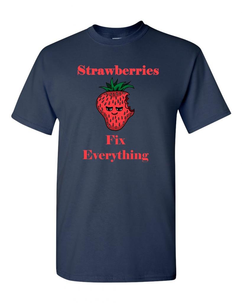 Strawberries Fix Everything Funny Adult T-Shirt - Cute Graphic Tee for Women & Men - Perfect for Casual Wear, Gifts, and Summer Outfits