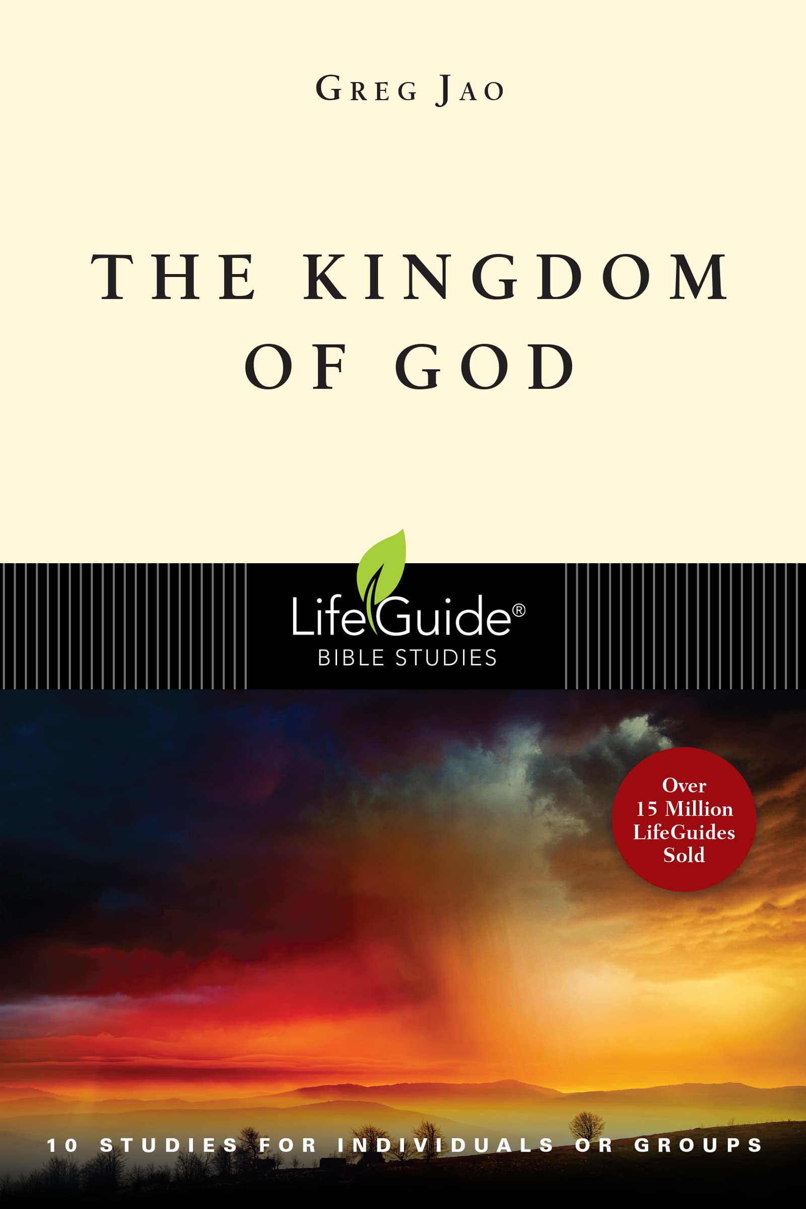 The Kingdom of God - LifeGuide Bible Study | Christian Small Group & Personal Devotional Guide for Spiritual Growth