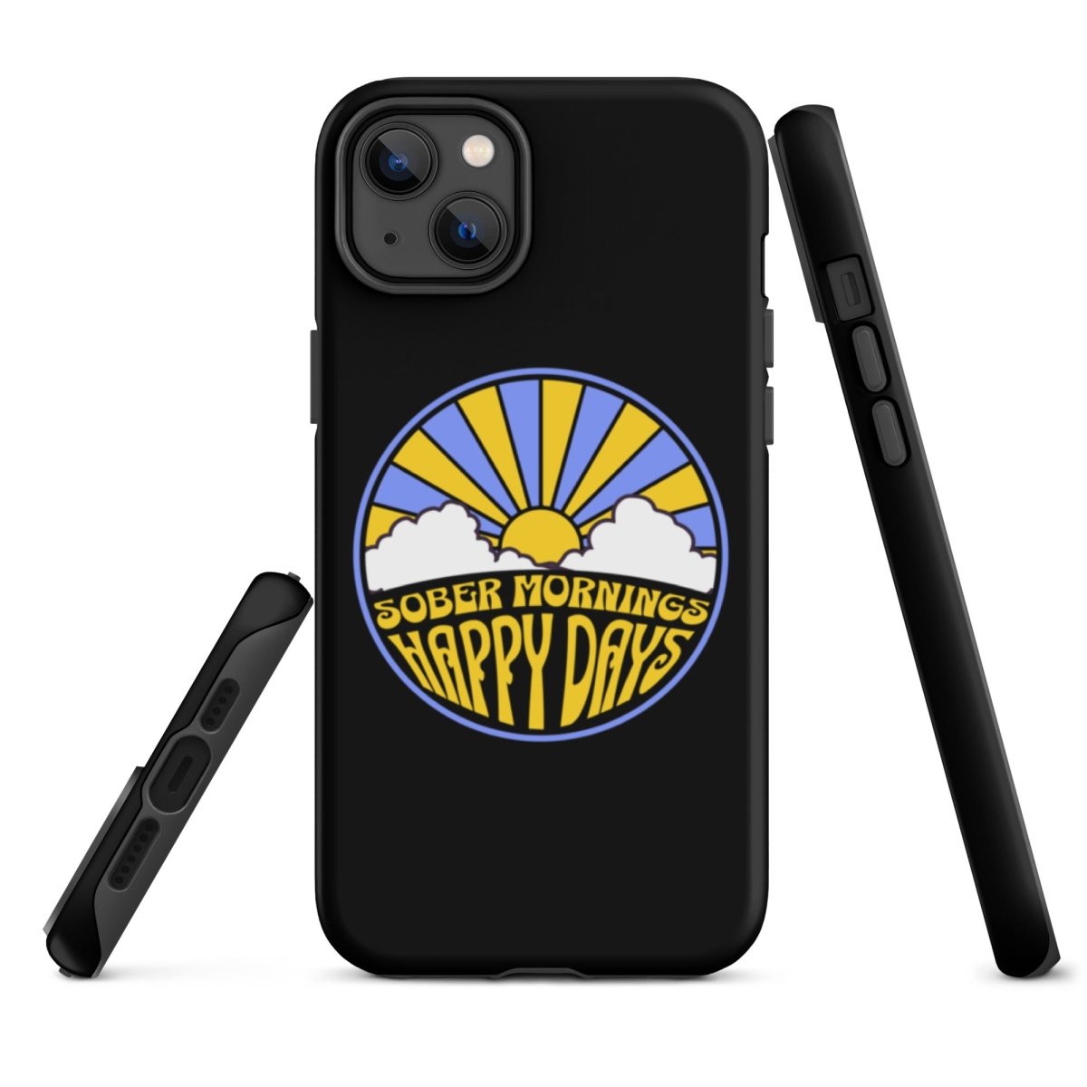 Tough iPhone® Case for Protection - Durable & Stylish for Sober Mornings & Happy Days | Perfect for Daily Use, Work & Outdoor Activities