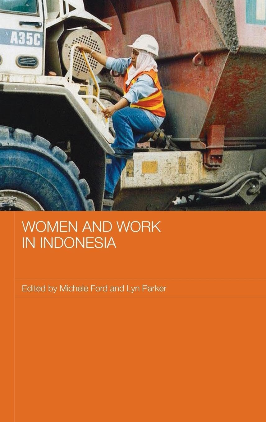 Women and Work in Indonesia - Gender Studies, Asian Society & Labor Market Analysis | ASAA Women in Asia Series - Perfect for Academic Research, Sociology Courses & Cultural Studies