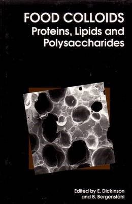 FOOD COLLOIDS: PROTEINS AND LIPIDS - Special Publications on Food Science | Perfect for Researchers, Food Chemists & Industry Professionals