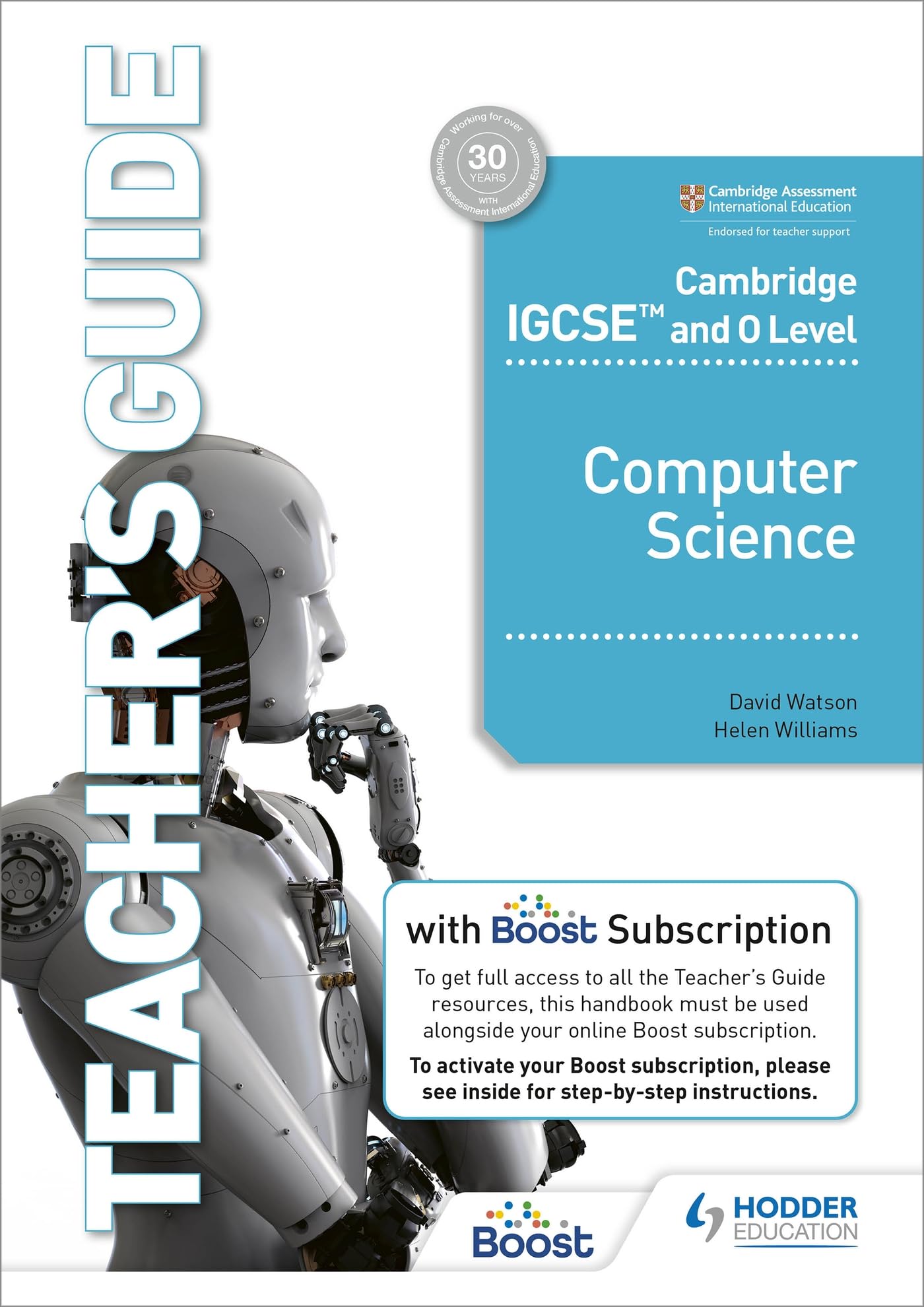 Cambridge IGCSE & O Level Computer Science Teacher's Guide with Boost Subscription - Hodder Education | Lesson Plans, Curriculum Support & Digital Resources for Classroom Teaching