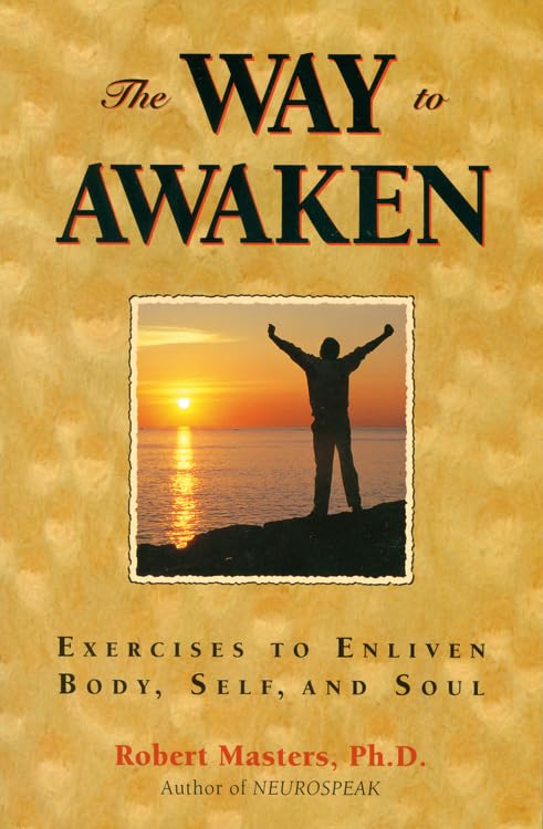Way to Awaken: Yoga & Meditation Exercises to Energize Body, Mind & Soul - Perfect for Home Workouts, Stress Relief & Spiritual Growth