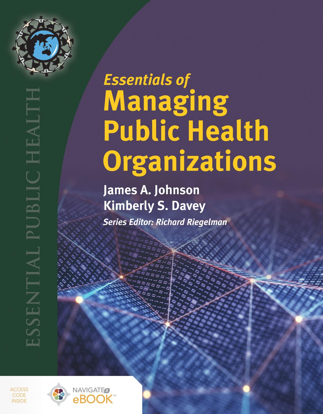 Essentials of Managing Public Health Organizations - Comprehensive Guide for Healthcare Leaders | Public Health Administration Book for Professionals & Students | Perfect for Public Health Policy Development & Institutional Management