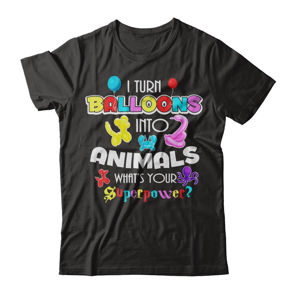 TeeAbelia Balloon Animal Artist T-Shirt - Funny 'I Turn Balloons Into Animals' Graphic Tee for Party Entertainers & Birthday Clowns - Perfect for Costume Parties, Circus Events & Creative Gifts
