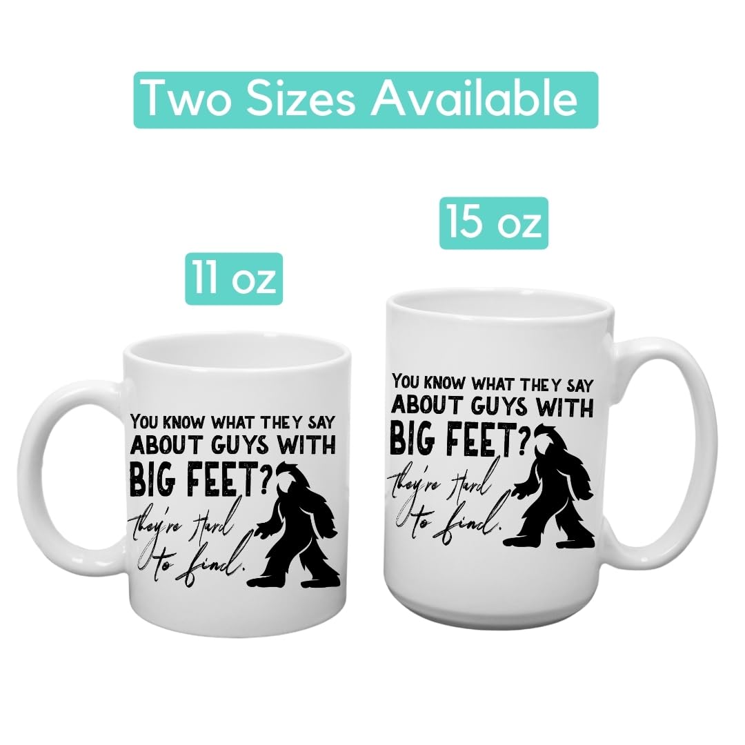 Funny Bigfoot Ceramic Coffee Mug - Large Feet Novelty Gift for Men & Women - Perfect for Valentines Day, Birthday, Christmas - Best Friend & Mom Gift Idea - Great for Office, Home Use & Camping Trips