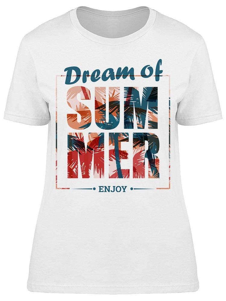 Smartprints Dream of Summer Women's T-Shirt - Soft & Comfortable Casual Tee for Everyday Wear, Beach Outings & Summer Vacations