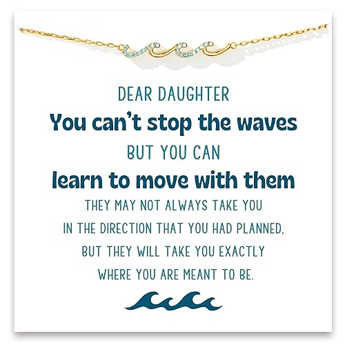 Dear Daughter You can't stop the waves