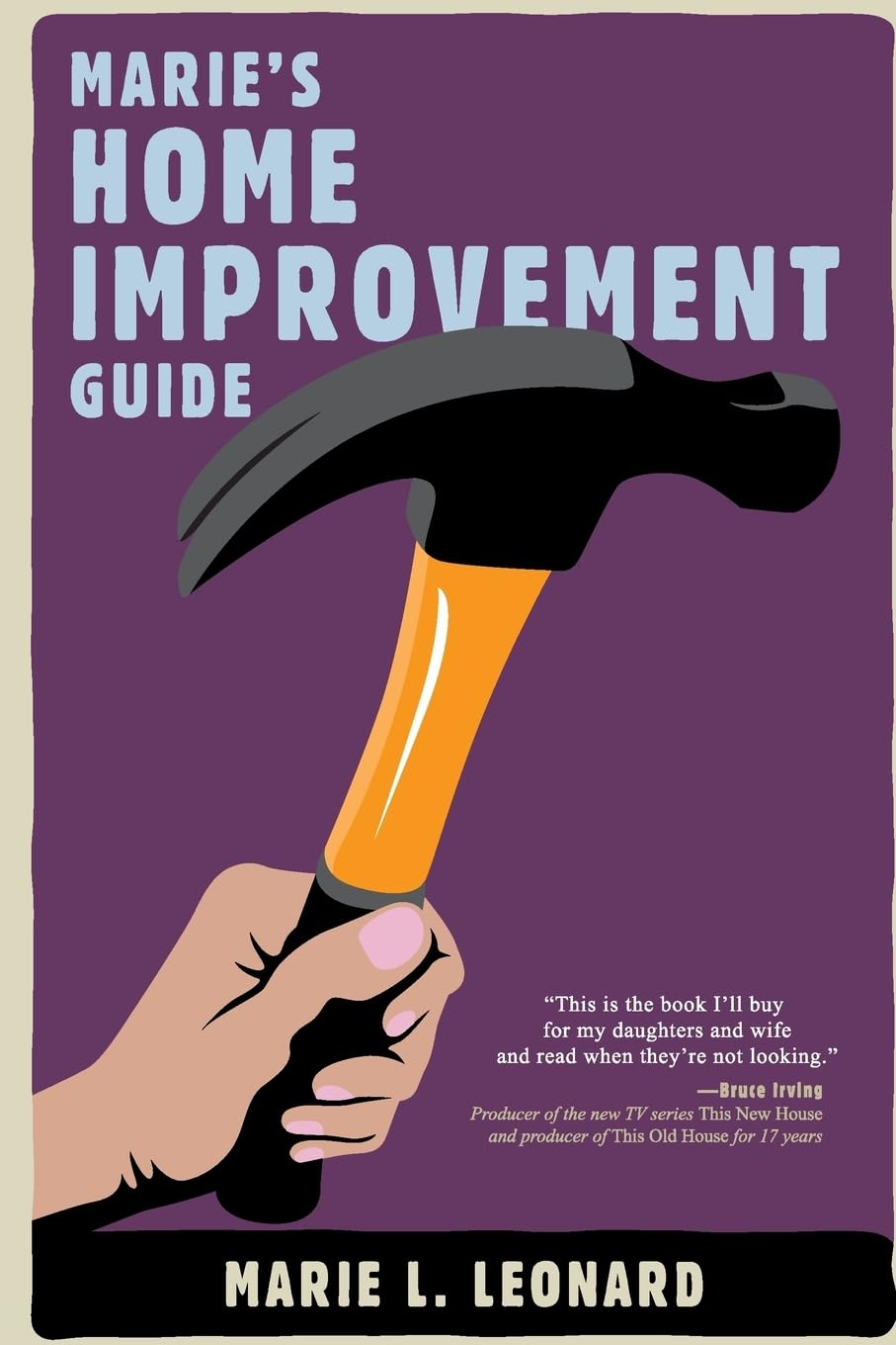 Marie's Home Improvement Guide - DIY Tips & Ideas for Home Renovation | Perfect for Homeowners & DIY Enthusiasts