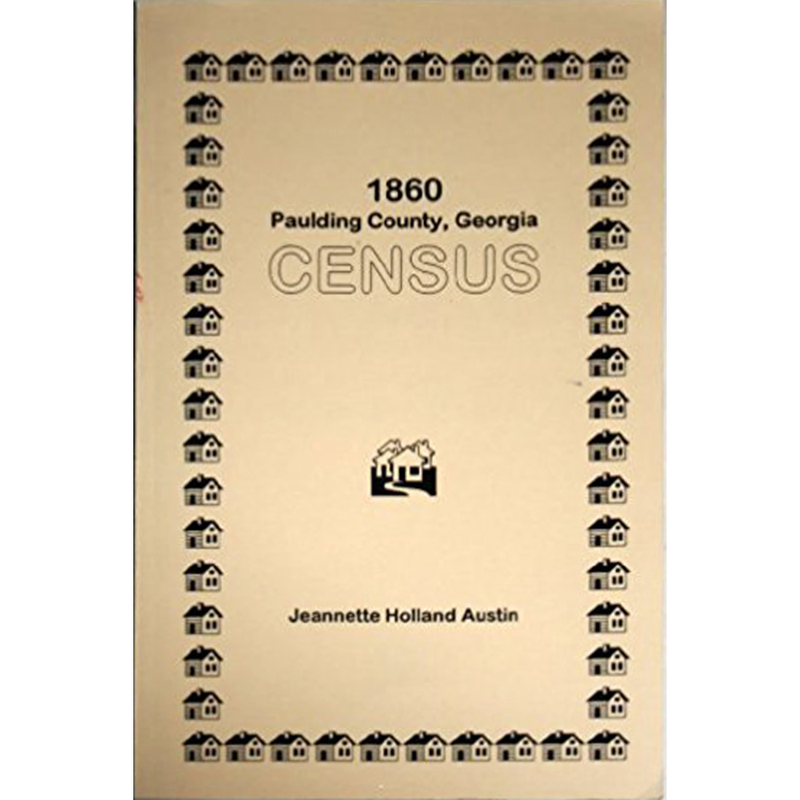 1860 Paulding County Georgia Census Records - Genealogy & Family History Research for Ancestral Search