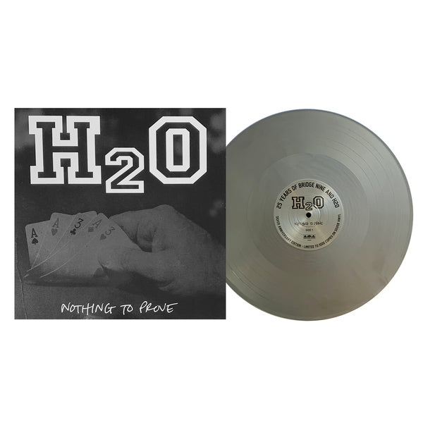 H2O - Nothing to Prove Limited Edition Silver Vinyl LP | Punk Rock Music Record | Perfect for Collectors & Music Enthusiasts