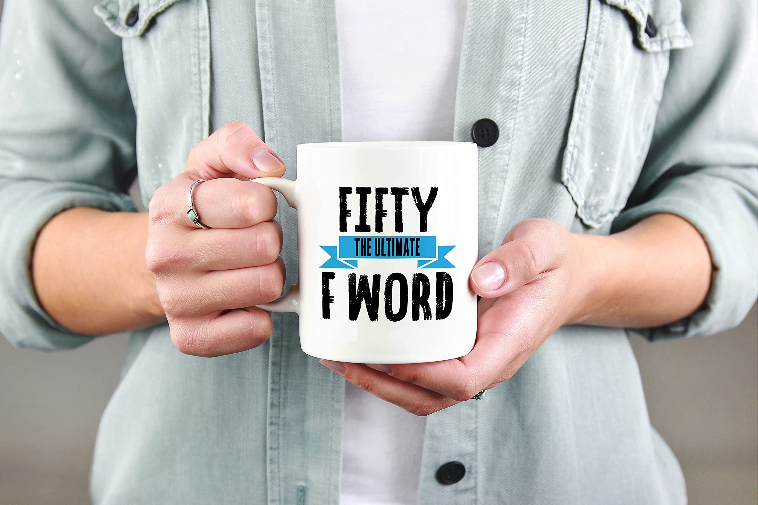 Funny 50th Birthday Coffee Mug - 'Fifty, The Ultimate F Word' Novelty Ceramic Cup (15oz) - Perfect Gift for 50th Birthday Parties & Milestone Celebrations